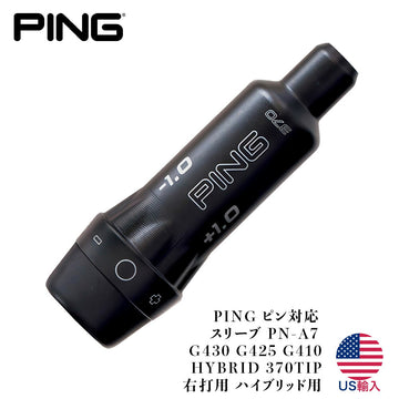 US純正品 PING ピン対応 スリーブ PN-A7 G430 G425 G410 HYBRID 370TIP 右打用 ハイブリッド用 シャフト交換 リシャフト対応